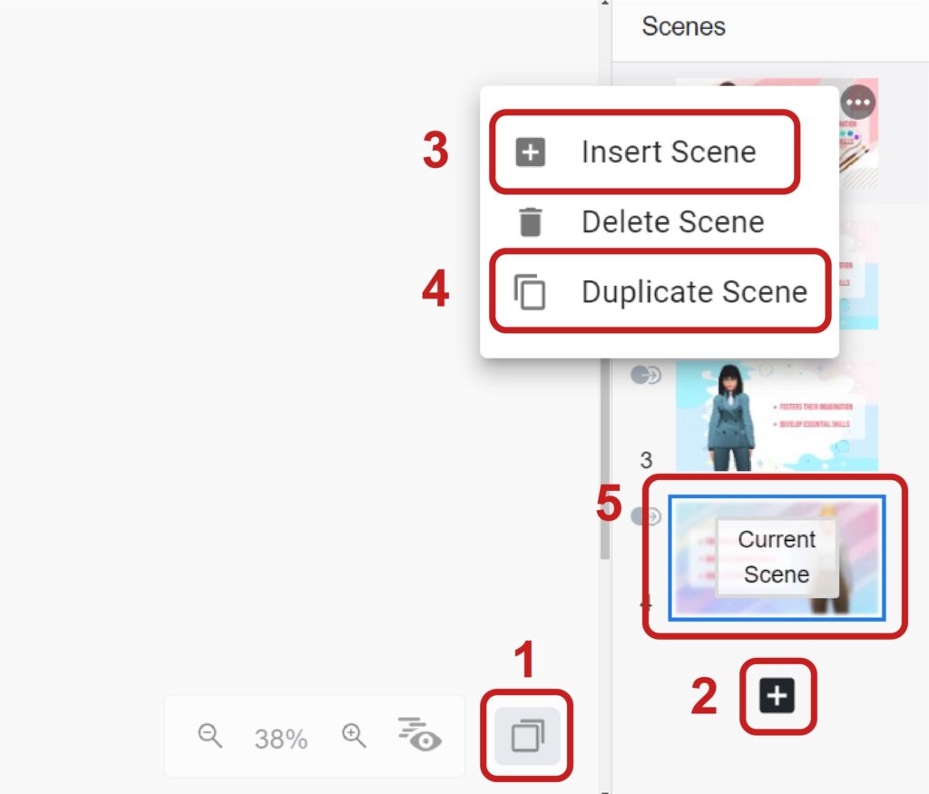 Different features for you to manage the scenes.